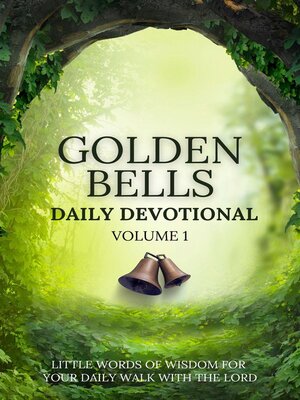 cover image of Golden Bells Daily Devotional Volume 1